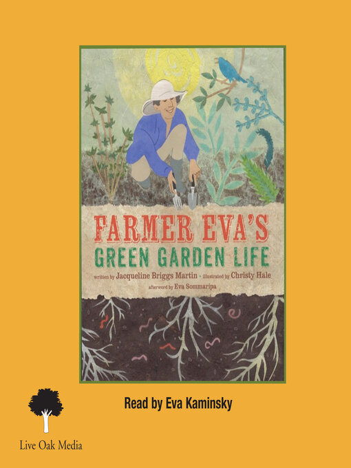 Title details for Farmer Eva's Green Garden Life by Jacqueline Briggs Martin - Available